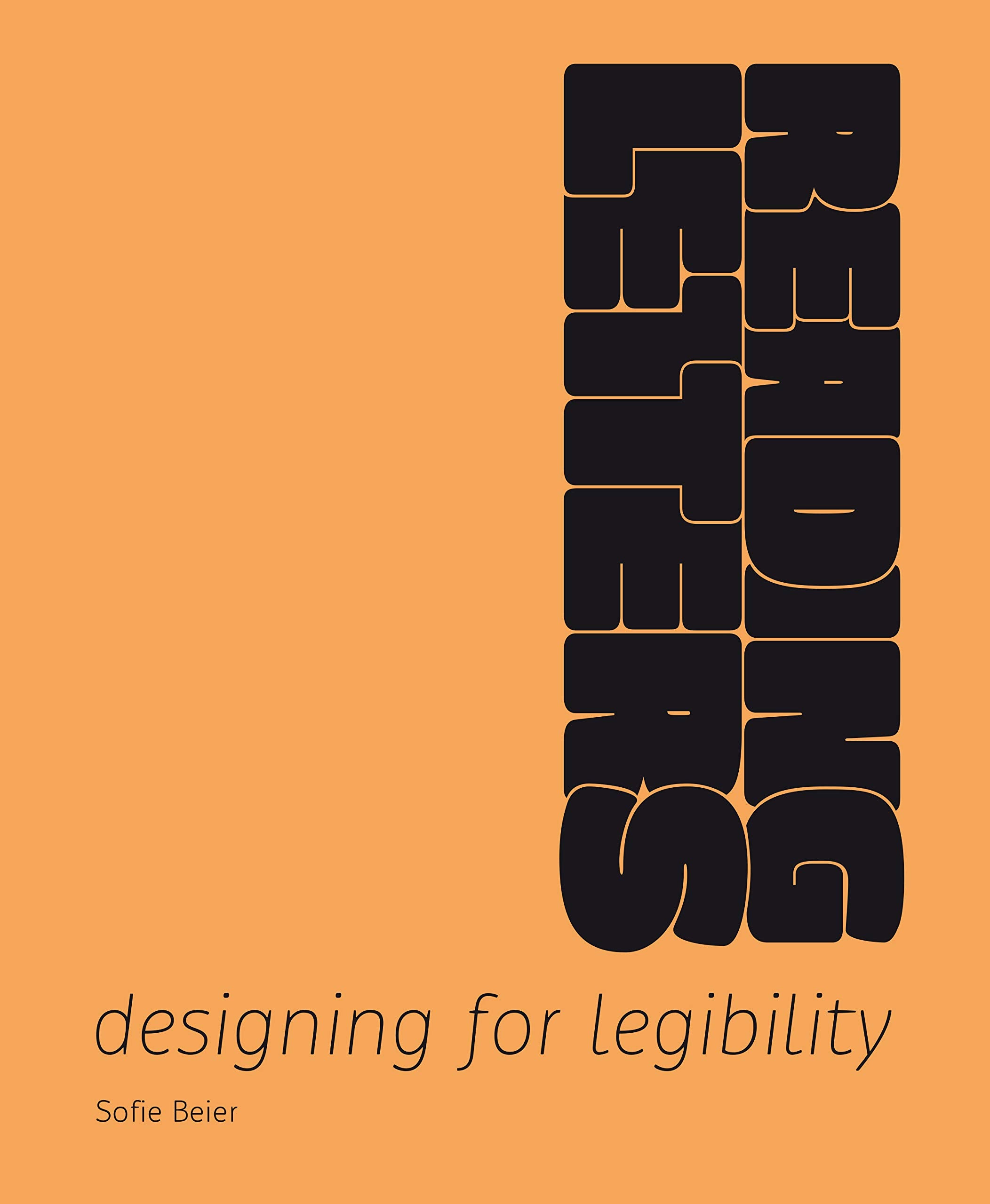Reading Letters: Designing For Legibility