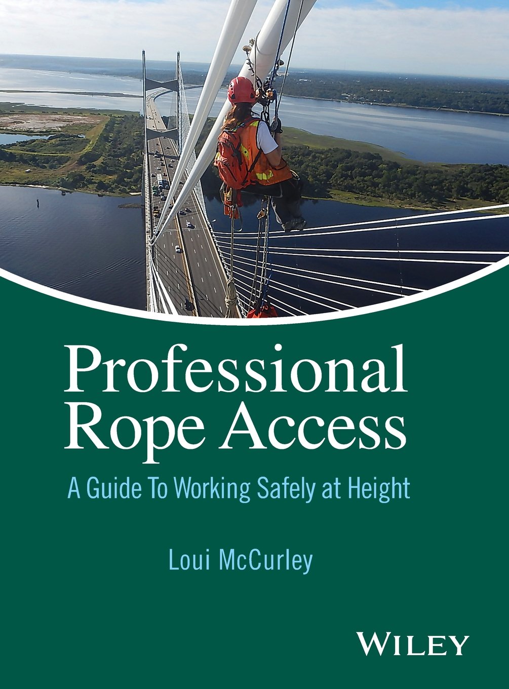 Professional Rope Access: A Guide to Working Safely at Height,Used