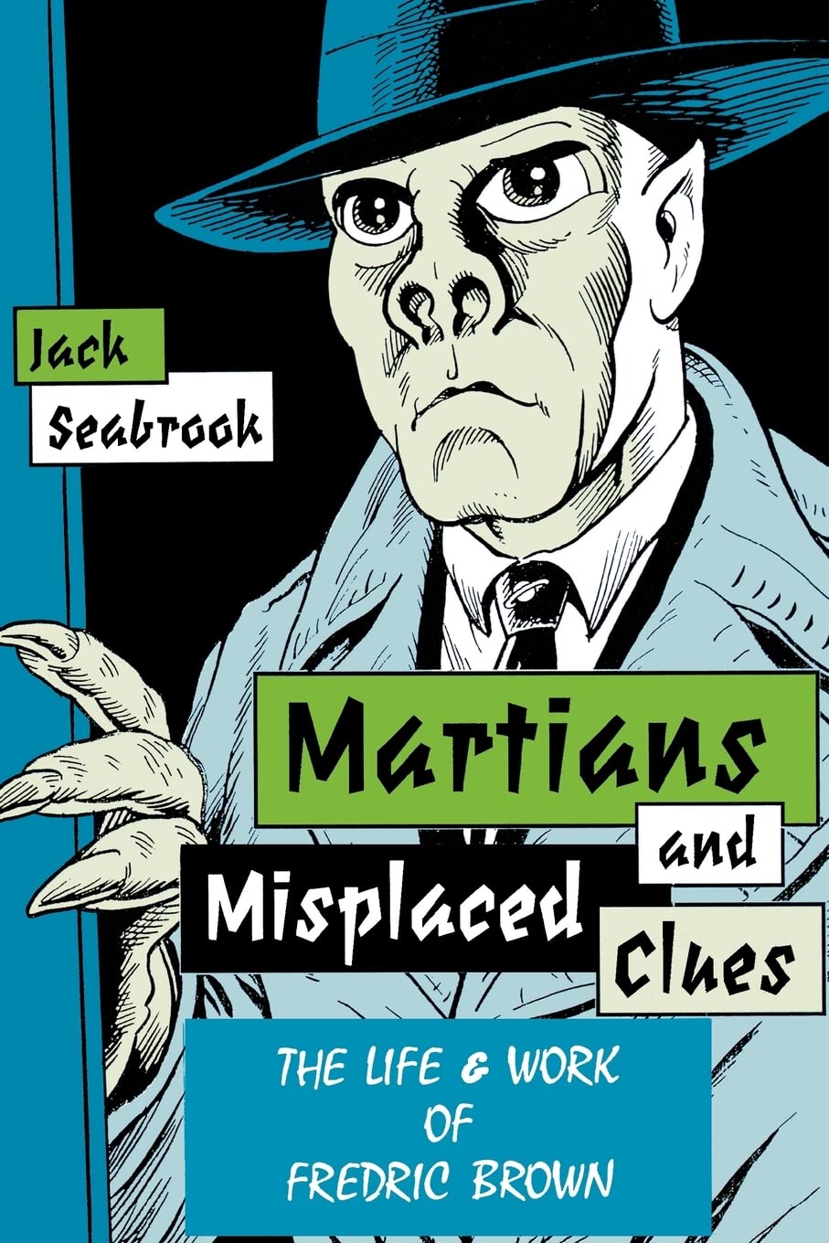 Martians And Misplaced Clues: Life Work Of Fredric Brown