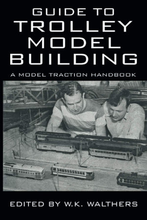 Guide to Trolley Model Building,Used
