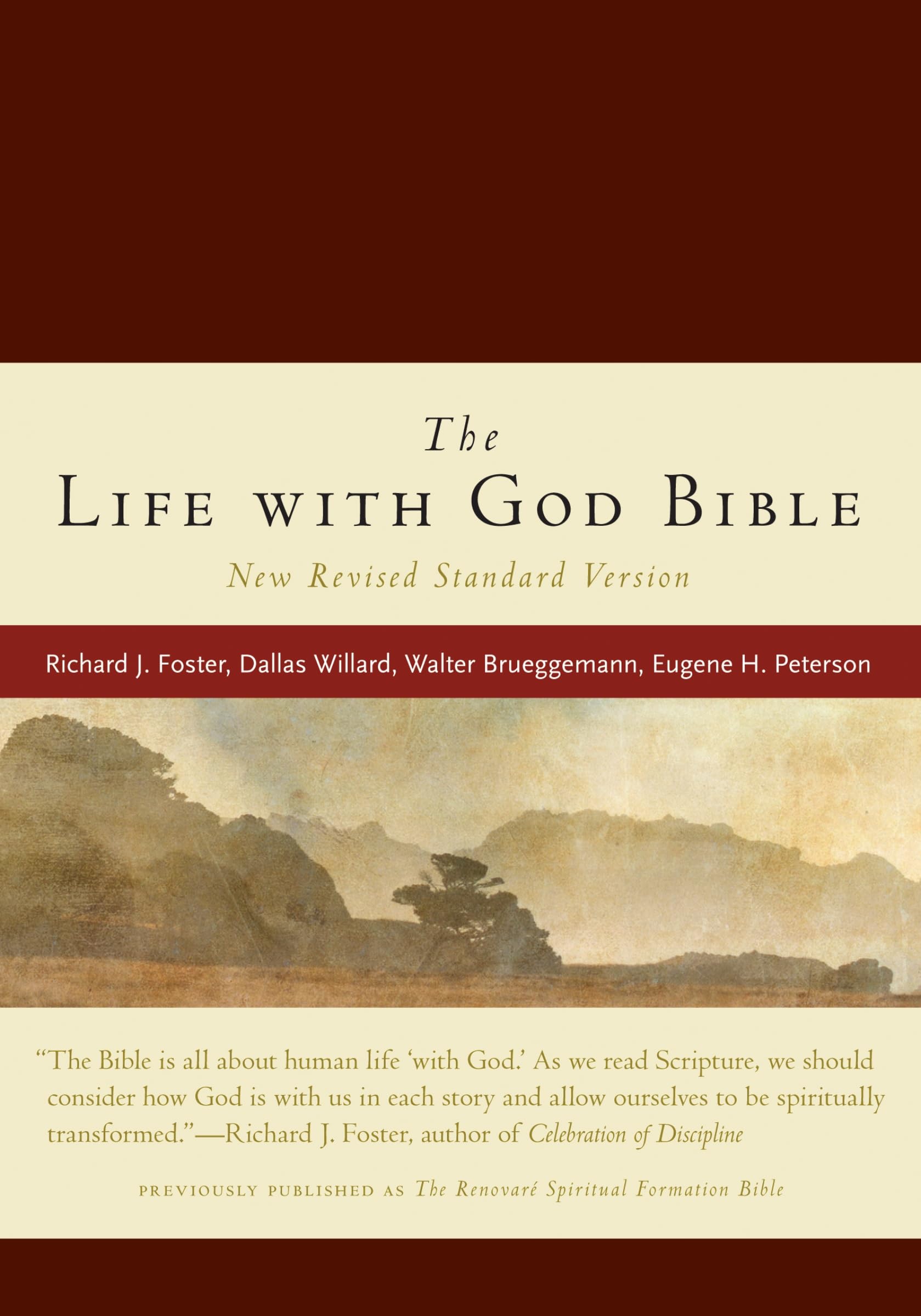 Life With God Bible Nrsv, The (Compact, Ital Leath, Burgundy) (A Renovare Resource)