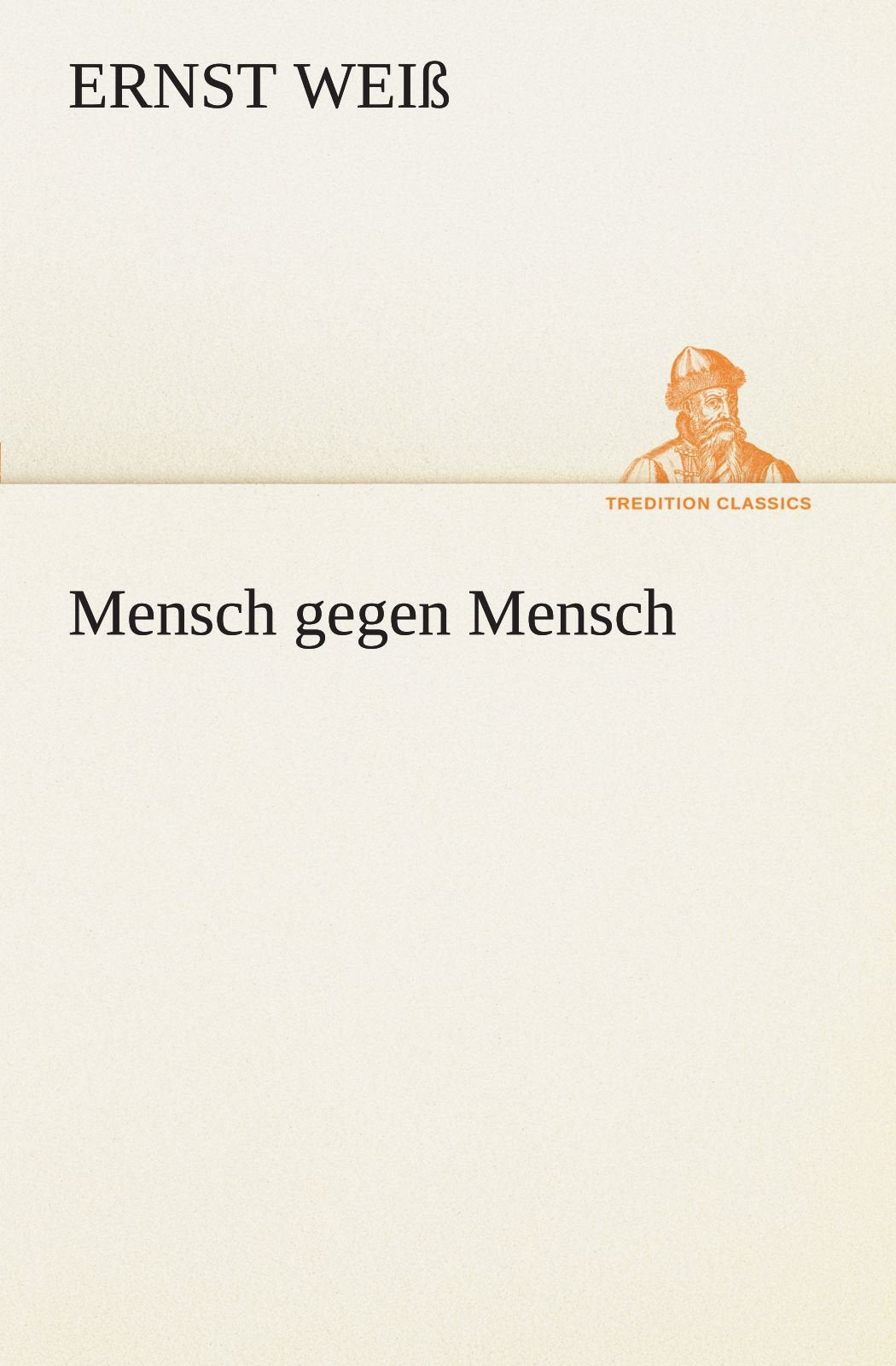Mensch Gegen Mensch (German Edition),Used