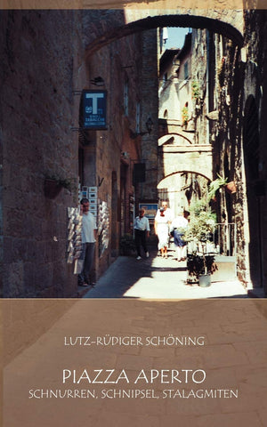 Piazza aperto: Schnurren, Schnipsel, Stalagmiten (German Edition),Used