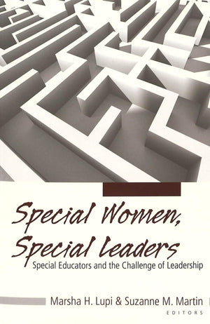 Special Women, Special Leaders: Special Educators and the Challenge of Leadership (Counterpoints),Used