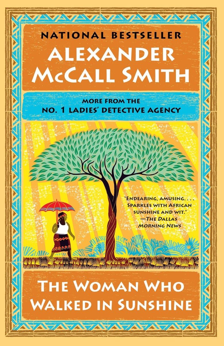 The Woman Who Walked in Sunshine: No. 1 Ladies' Detective Agency (16) (No. 1 Ladies' Detective Agency Series),New