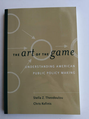 The Art of the Game: Understanding Public Policy (with InfoTrac),Used