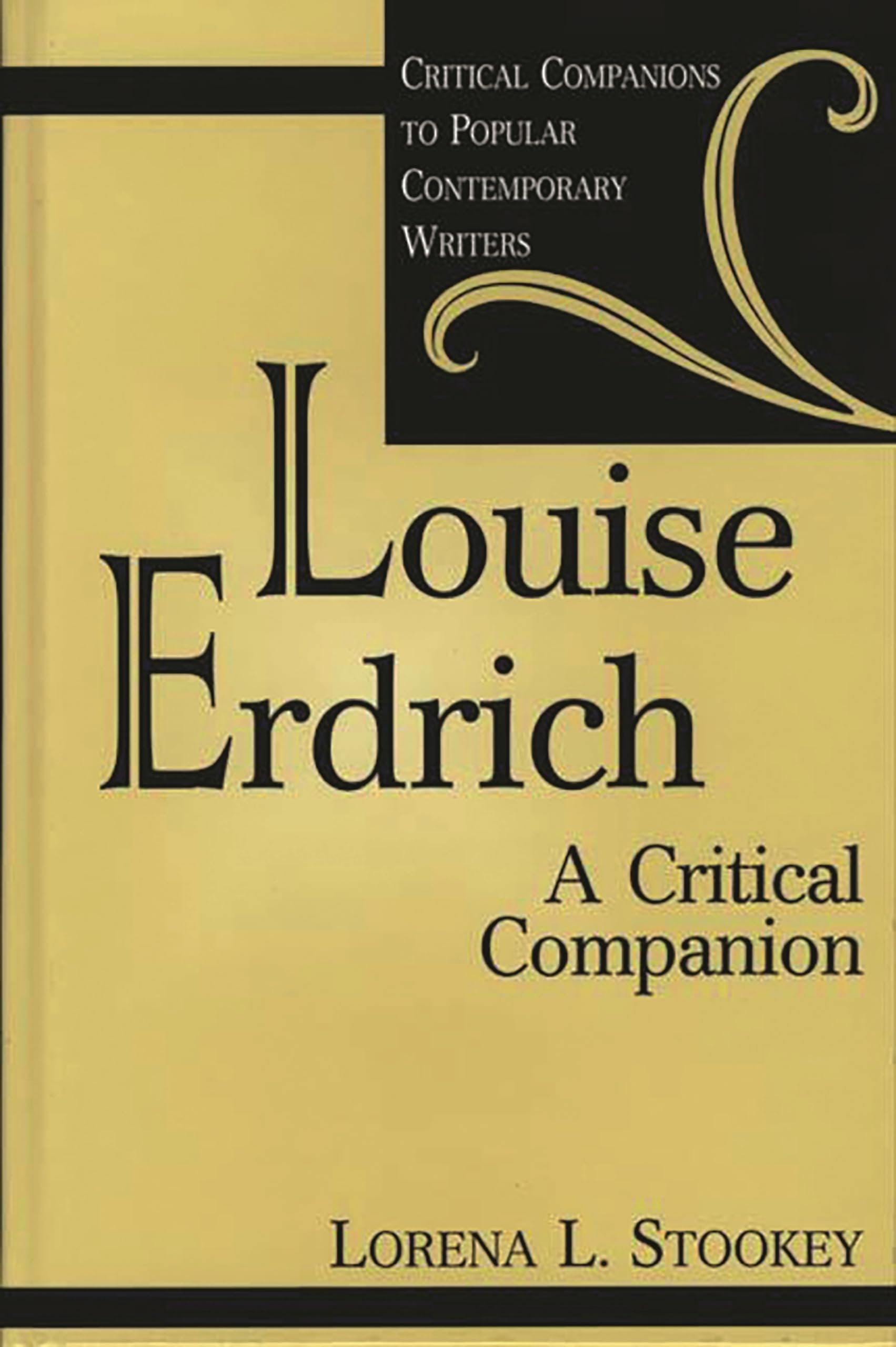 Louise Erdrich: A Critical Companion (Critical Companions to Popular Contemporary Writers),Used