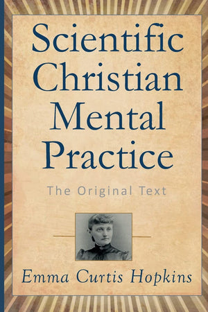 Scientific Christian Mental Practice: The Original Text,Used