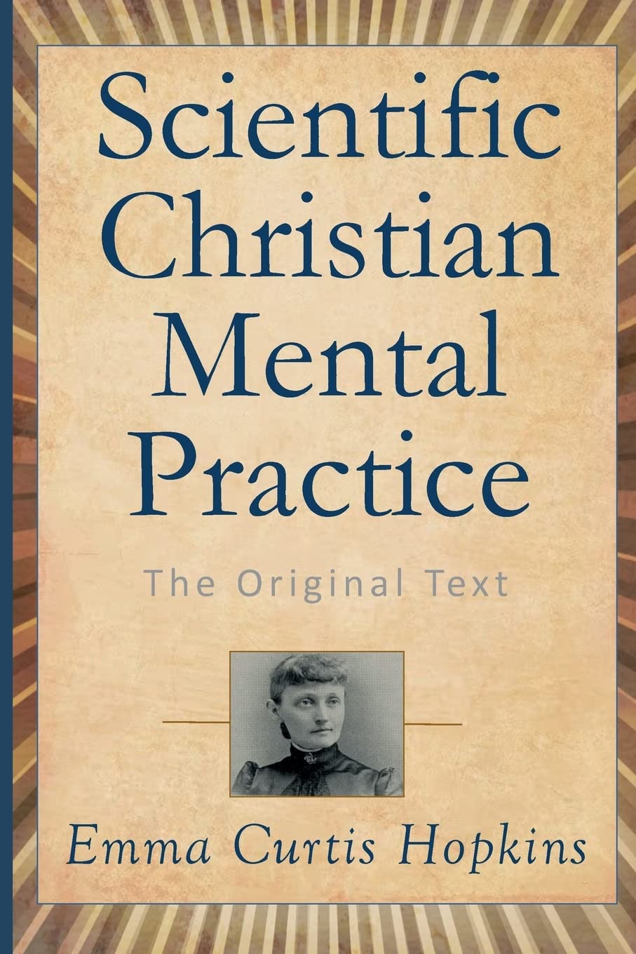 Scientific Christian Mental Practice: The Original Text,Used