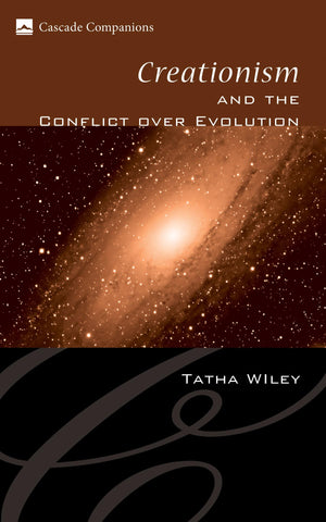 Creationism and the Conflict over Evolution (Cascade Companions),Used