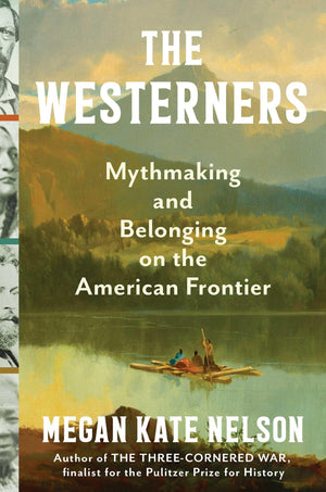 The Westerners: Mythmaking And Belonging On The American Frontier