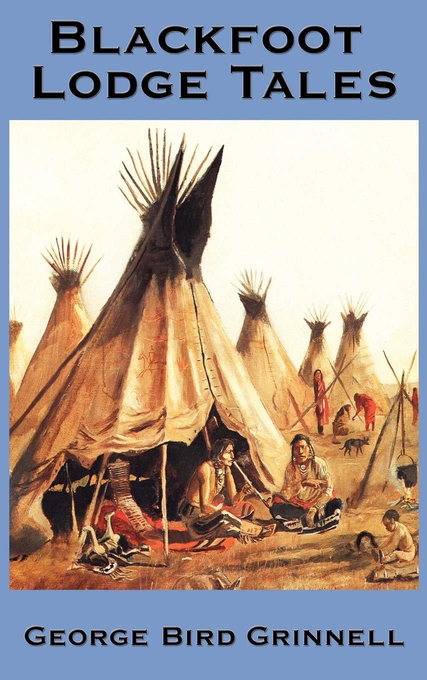Blackfoot Lodge Tales,Used