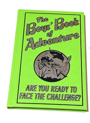 The Boys' Book Of Adventure (Best At Everything),New
