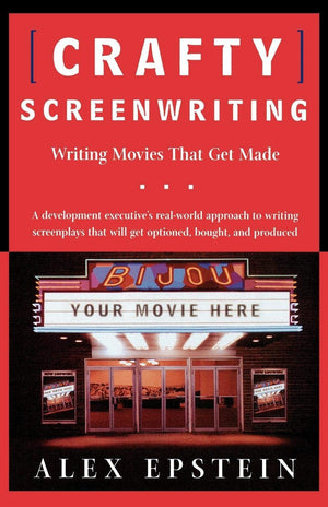 Crafty Screenwriting: Writing Movies That Get Made-used