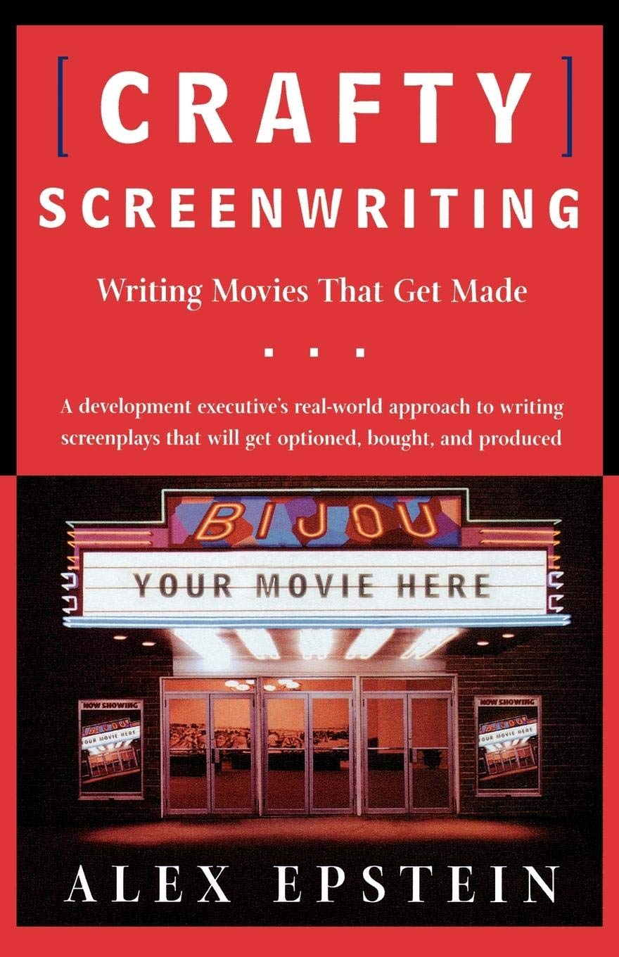 Crafty Screenwriting: Writing Movies That Get Made-used