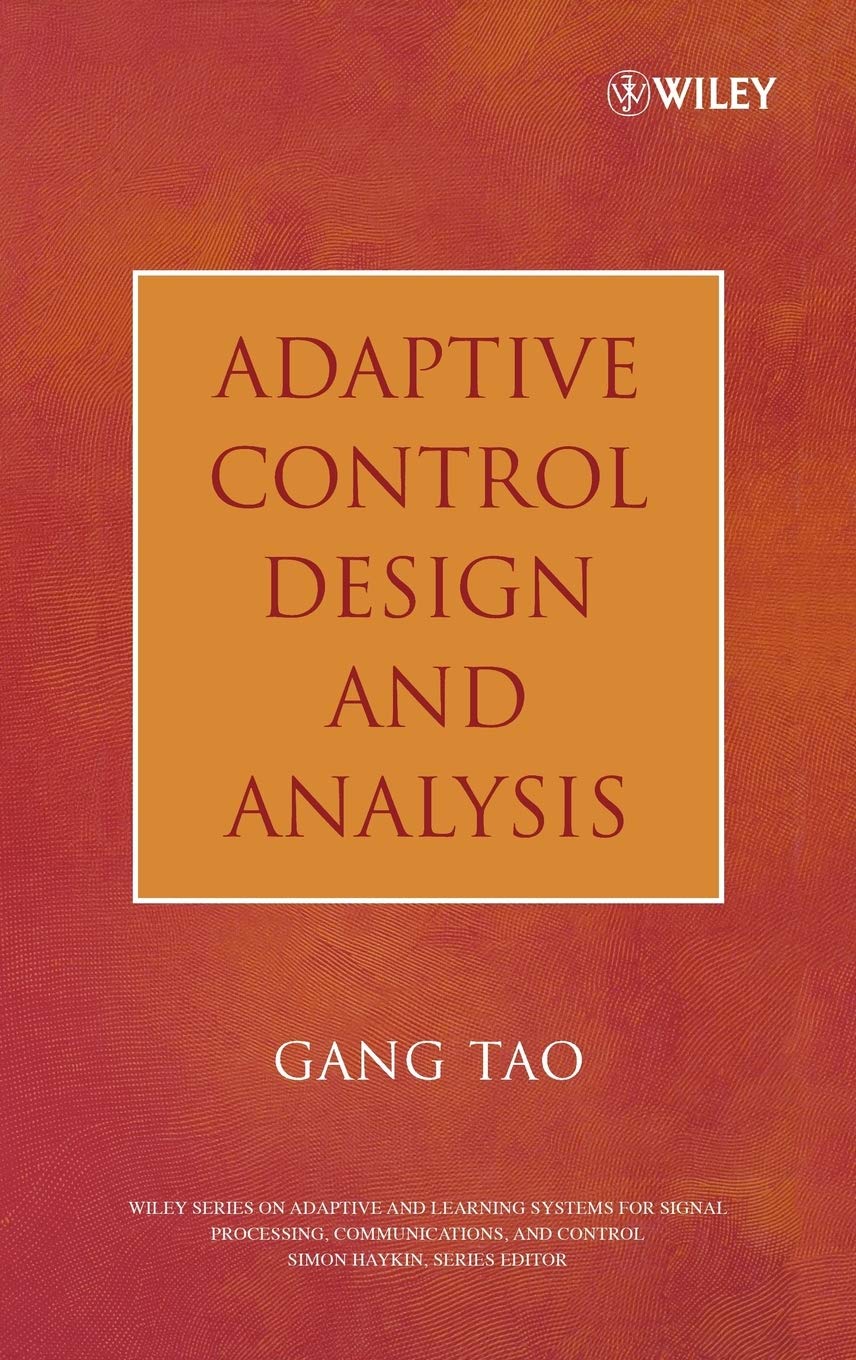 Adaptive Control Design and Analysis,New