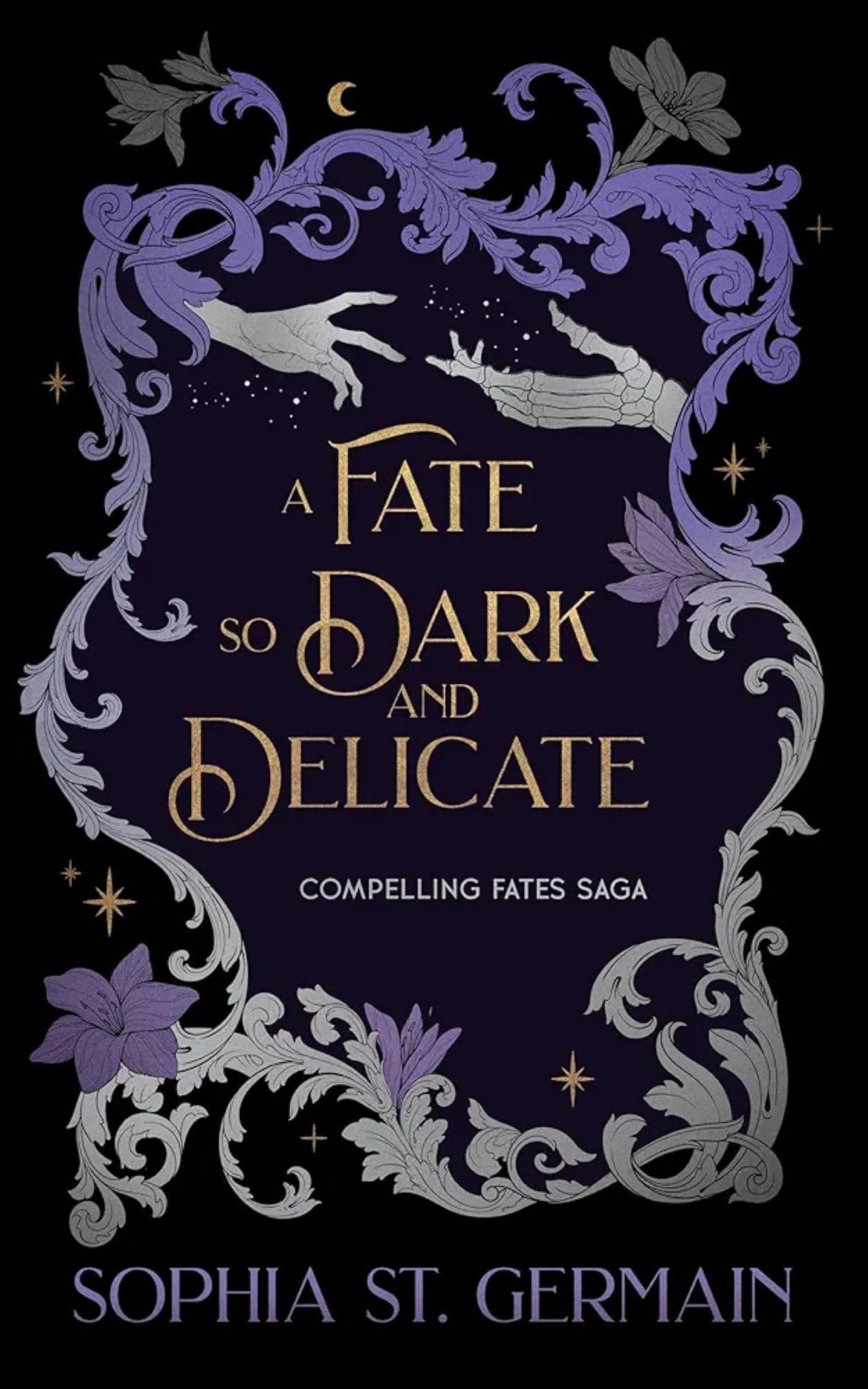 A Fate So Dark And Delicate (The Compelling Fates Saga)