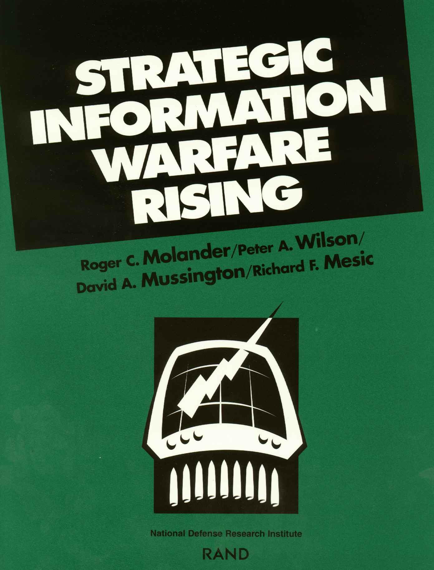 Strategic Information Warfare Rising,Used