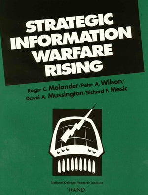 Strategic Information Warfare Rising,Used