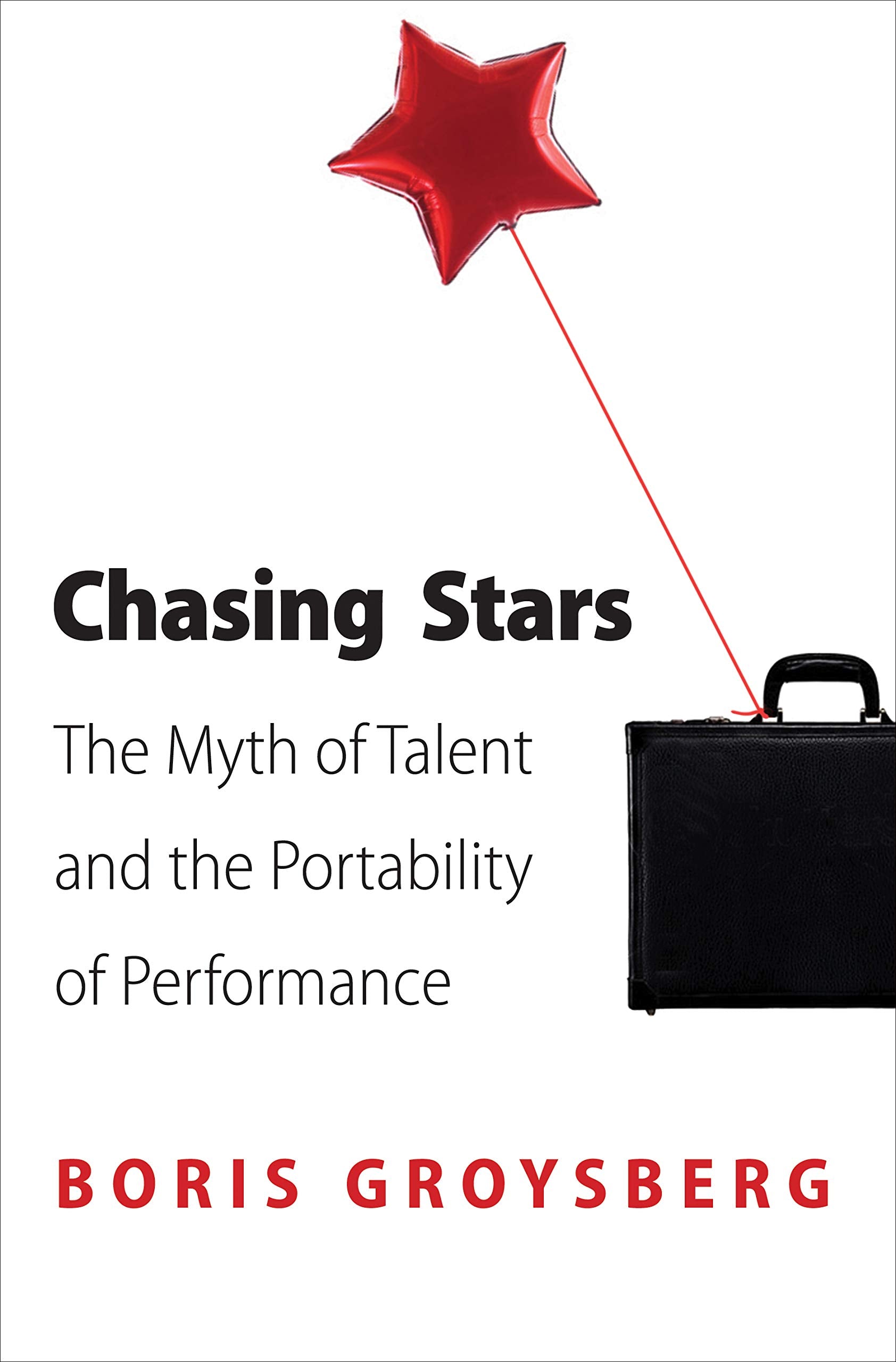 Chasing Stars: The Myth Of Talent And The Portability Of Performance-used