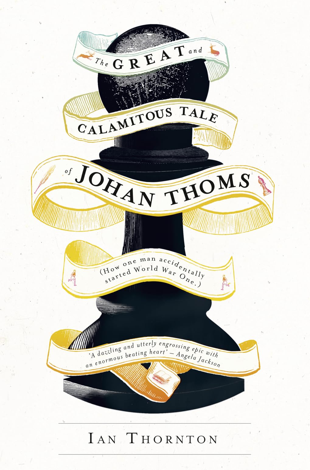 The Great and Calamitous Tale of Johan Thoms,Used