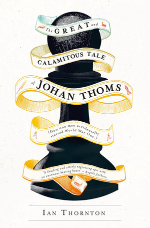 The Great and Calamitous Tale of Johan Thoms,Used