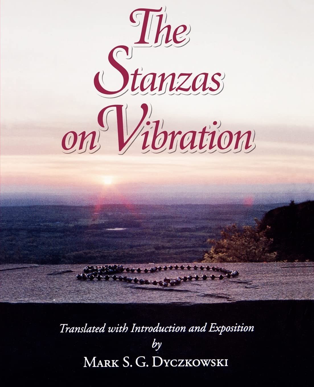 The Stanzas On Vibration (S U N Y Series In The Shaiva Traditions Of Kashmir)