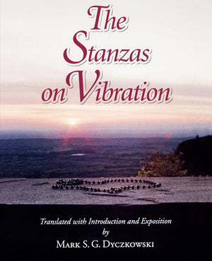 The Stanzas On Vibration (S U N Y Series In The Shaiva Traditions Of Kashmir)