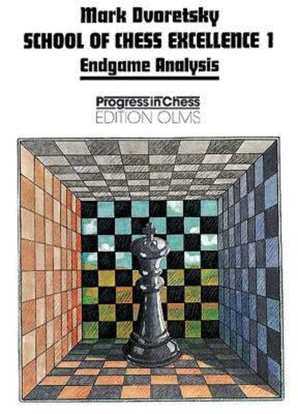 School Of Chess Excellence 1: Endgame Analysis (School Of Chess Excellence Series),New