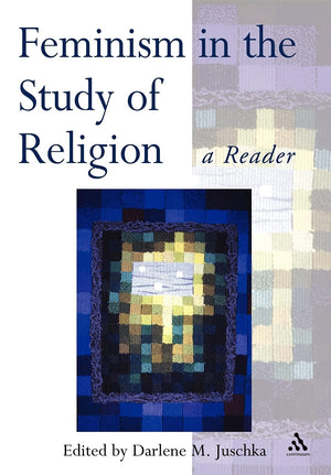 Feminism In The Study Of Religion (Controversies In The Study Of Religion),New