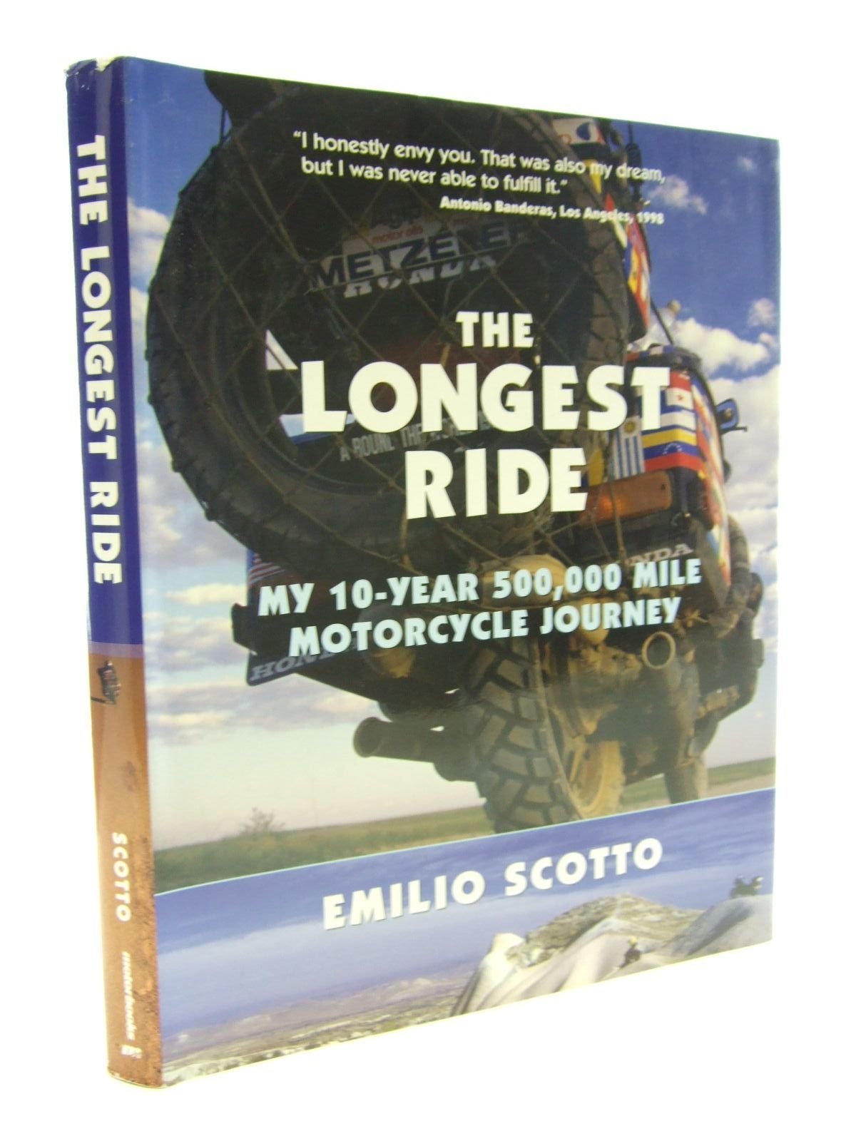 The Longest Ride: My Tenyear 500,000 Mile Motorcycle Journey,New