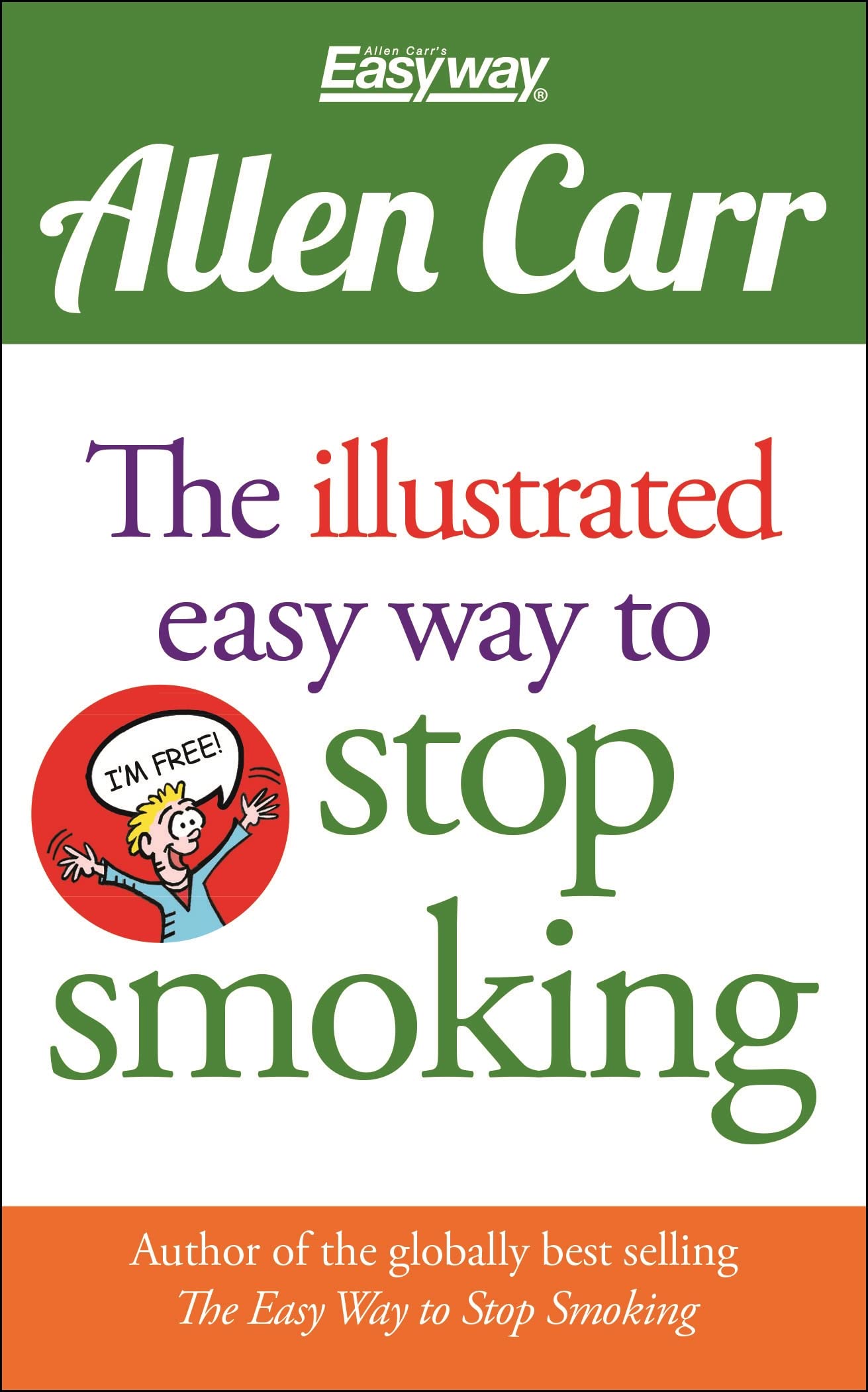 The Illustrated Easy Way to Stop Smoking (Allen Carr's Easyway, 13),New