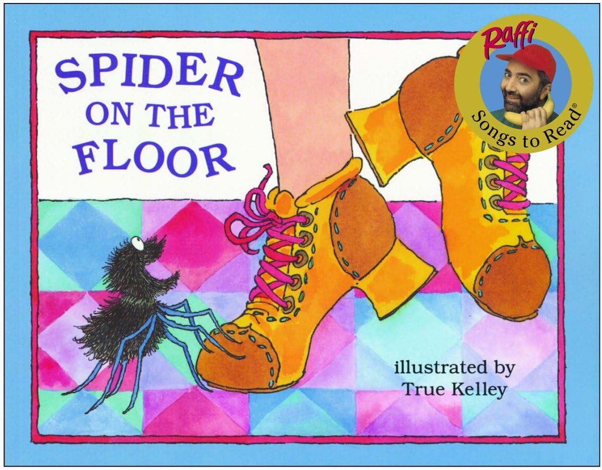 Spider On The Floor (Raffi Songs To Read)