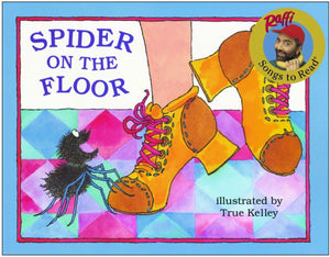 Spider On The Floor (Raffi Songs To Read)