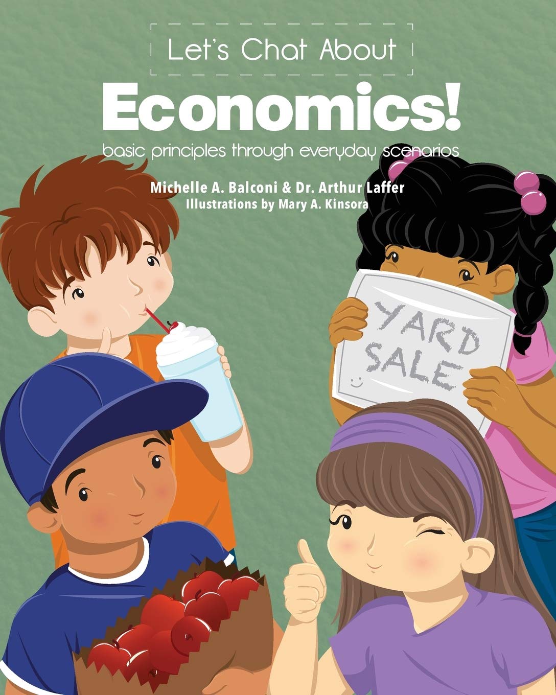 Let's Chat About Economics!: basic principles through everyday scenarios,Used