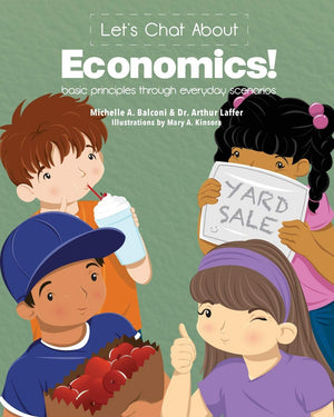 Let's Chat About Economics!: basic principles through everyday scenarios,Used
