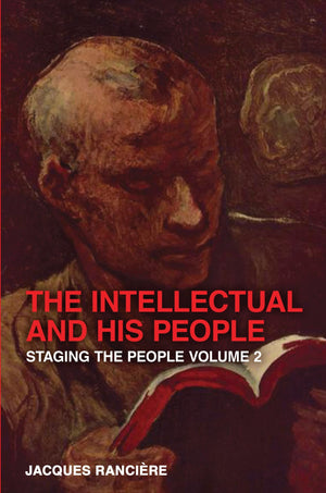 The Intellectual And His People: Staging The People Volume 2,Used