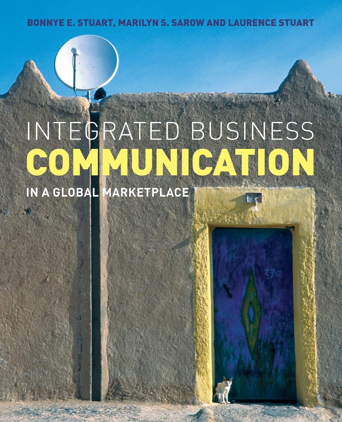 Integrated Business Communication: In a Global Marketplace,Used