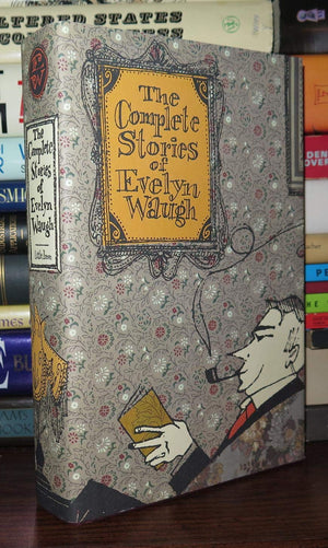 The Complete Stories Of Evelyn Waugh,New