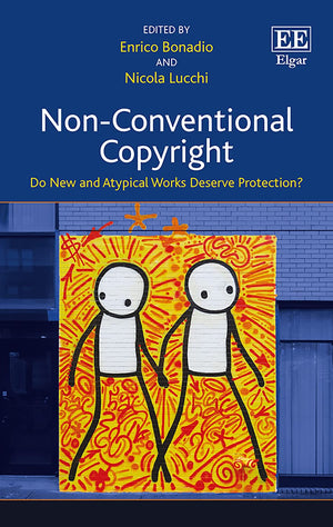 NonConventional Copyright: Do New and Atypical Works Deserve Protection?,Used
