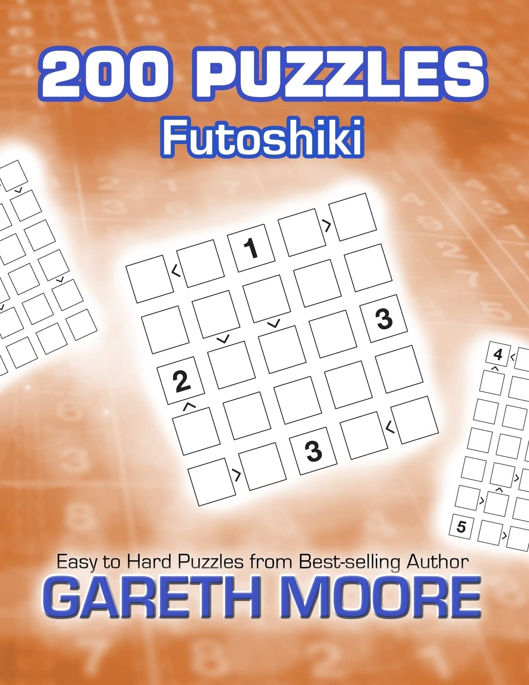 Futoshiki: 200 Puzzles,Used