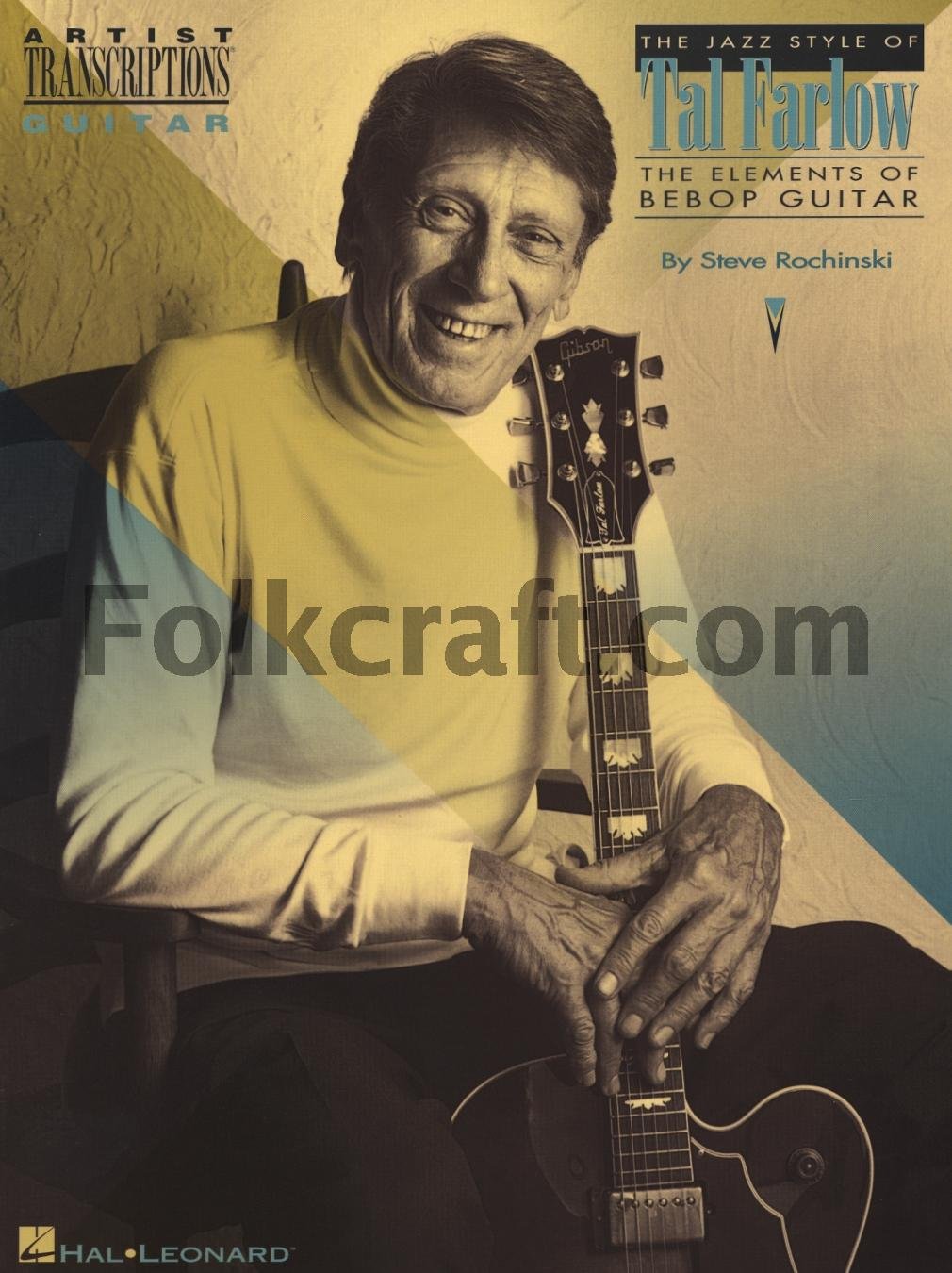 Jazz Style Of Tal Farlow : The Elements Of Bebop Guitar,Used