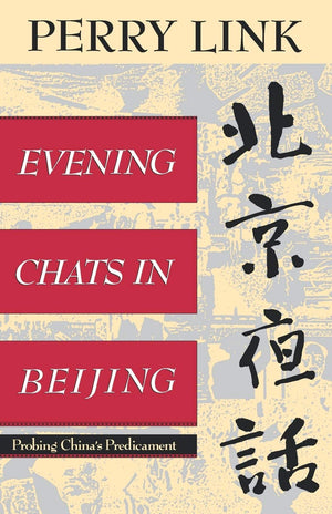 Evening Chats in Beijing: Probing China's Predicament,Used