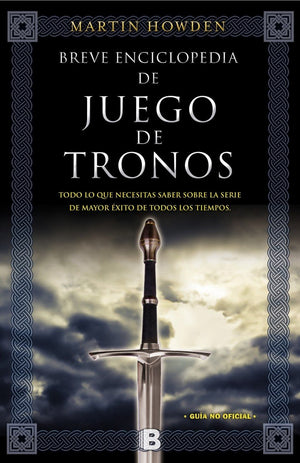 Breve Enciclopedia De Juego De Tronos / A Game Of Thrones (Spanish Edition)