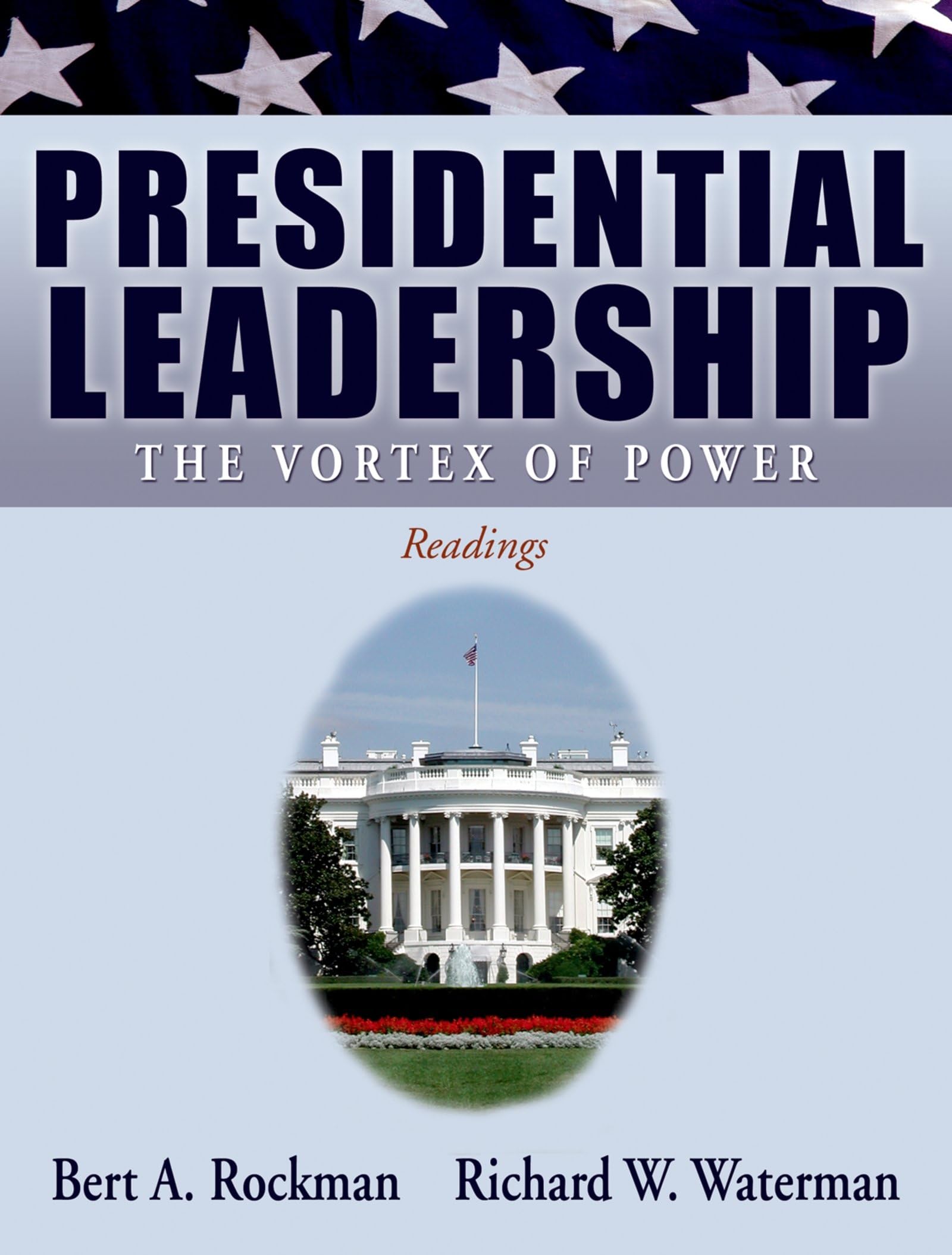 Presidential Leadership: The Vortex of Power,Used