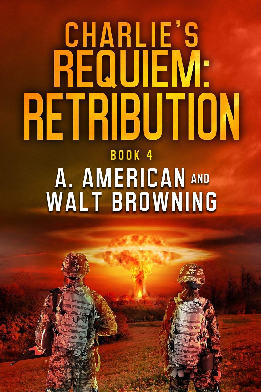 Charlie'S Requiem: Retribution: Book 4