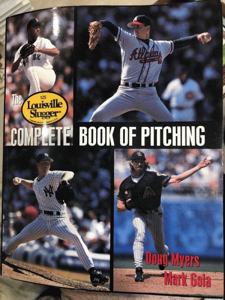 Louisville Slugger Complete Book Of Pitching,New