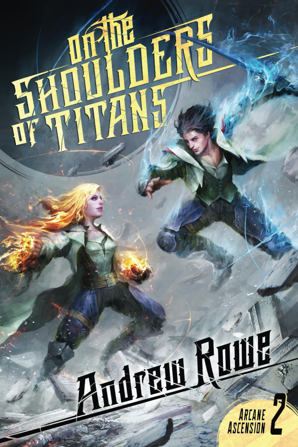 On the Shoulders of Titans (Arcane Ascension),New