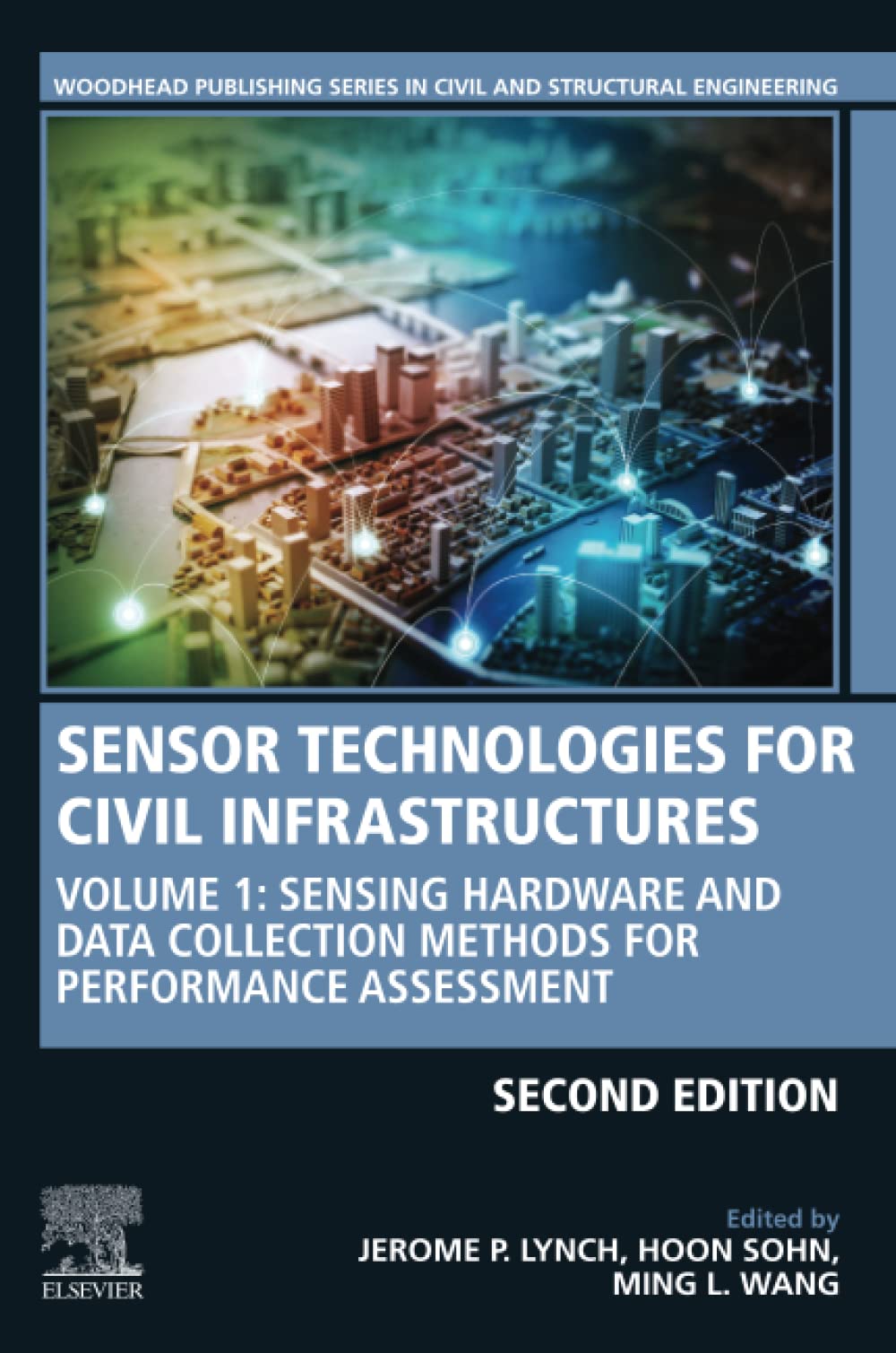 Sensor Technologies for Civil Infrastructures: Volume 1: Sensing Hardware and Data Collection Methods for Performance Assessment,Used