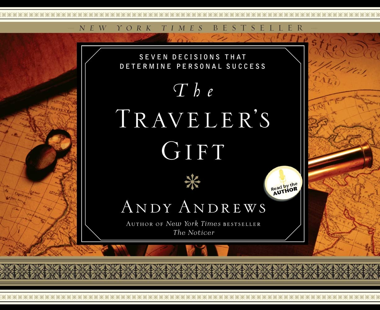 The Traveler's Gift: Seven Decisions that Determine Personal Success,Used